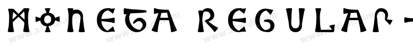 Moneta Regular字体转换